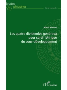 Les quatre dividendes généraux pour sortir l'Afrique du sous-développement