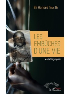 Les embûches d'une vie. Autobiographie