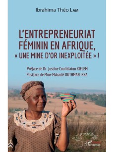 L'entrepreneuriat féminin en Afrique, une mine d'or inexploitée !