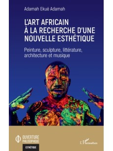 L'art africain à la recherche d'une nouvelle esthétique