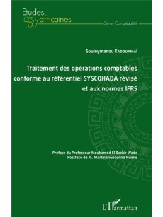 TRAITEMENT DES OPÉRATIONS COMPTABLES CONFORME AU RÉFÉRENTIEL SYSCOHADA RÉVISÉ ET AUX NORMES IFRS
