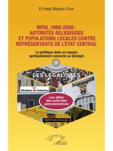 MPAL 1988-2008 : autorités religieuses et populations locales contre représentants de l'état central