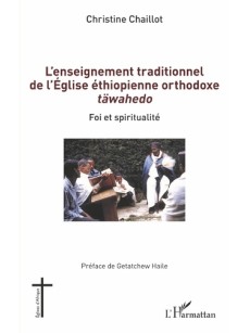 L'enseignement traditionnel de l'Église éthiopienne orthodoxe täwahedo