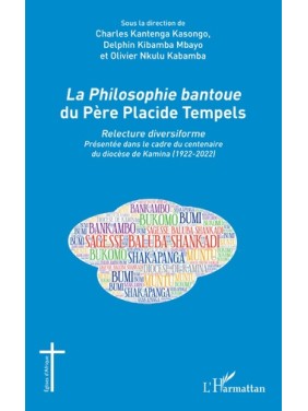 La Philosophie bantoue du...