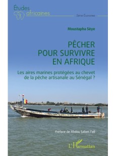 PÊCHER POUR SURVIVRE EN AFRIQUE