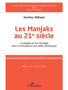 Les Manjaks au 21e siècle