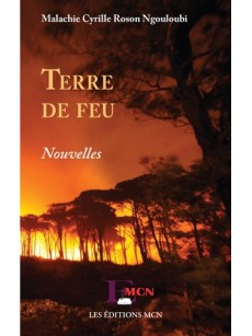 Terre de feu. Nouvelles