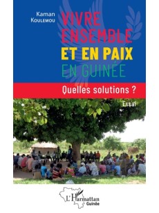 Vivre ensemble et en paix en Guinée