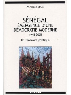 Sénégal, émergence d'une démocratie moderne, 1945-2005