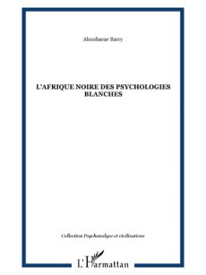 L'Afrique noire des psychologies blanches