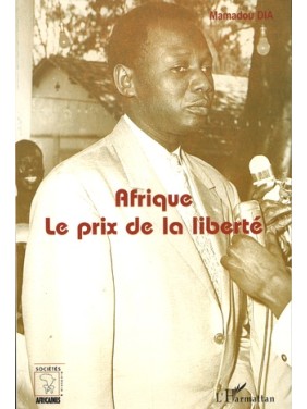 Afrique. Le prix de la liberté