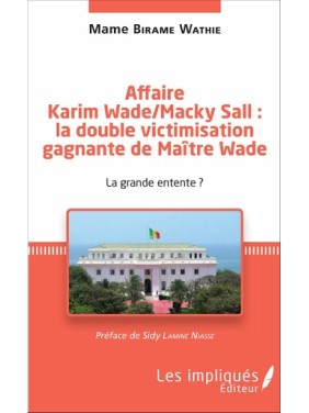 Affaire Karim Wade-Macky Sall