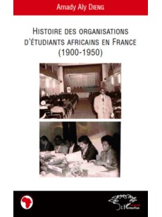 Histoire des organisations d'étudiants africains en France (1900-1950)