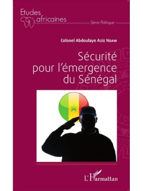 Sécurité pour l'émergence...