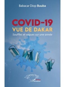 COVID-19 VUE DE DAKAR Souffles et vagues sur une année