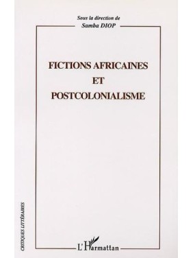 Fictions africaines et...