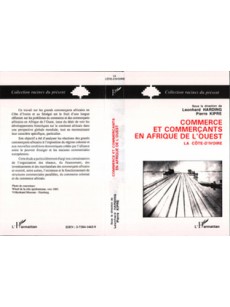 Commerce et commerçants en Afrique de l'Ouest: La Côte d'Ivoire