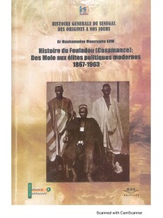 Histoire du Fouladou (Casamance): Des Molo aux élites politiques modernes 1867-1963