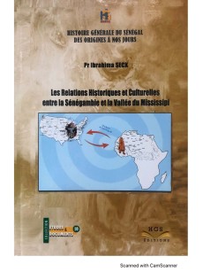 Les Relations Historiques et Culturelles entre la Sénégambie et la Vallée du Mississipi