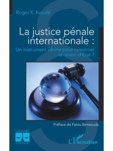 La justice pénale internationale