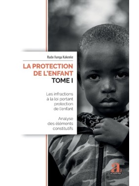 La protection de l'enfant....