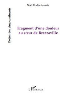 Fragment d'une douleur au coeur de Brazzaville