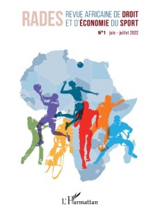 REVUE AFRICAINE DE DROIT ET D'ÉCONOMIE DU SPORT N° 1 JUIN-JUILLET 2022