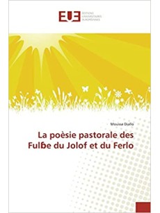 POESIES PASTORALES PEULES DU DJOLOFF ET DU FERLO