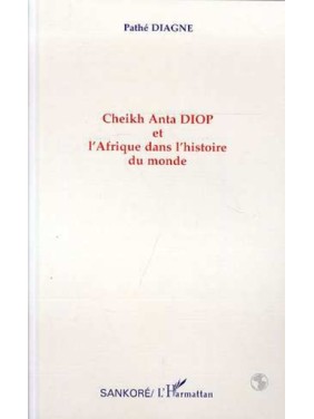 Cheikh Anta Diop et...