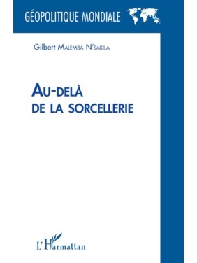 Au-delà de la sorcellerie