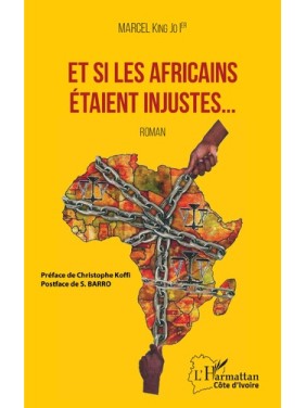 ET SI LES AFRICAINS ÉTAIENT...