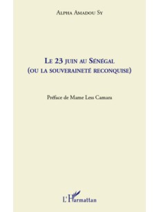 Le 23 juin au Sénégal (ou la souveraineté reconquise)