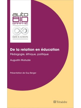 De la relation en éducation