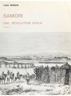 SAMORI Une Révolution Dyula Tome 1