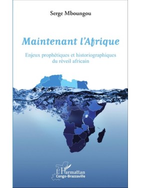 Maintenant l'Afrique