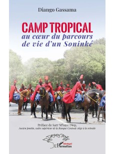 CAMP TROPICAL au coeur du parcours de vie d'un soninké