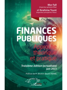 FINANCES PUBLIQUES APPROCHE THEORIQUE ET PRATIQUE TROISEIME EDITION (ACTUALISEE) JUIN 2023