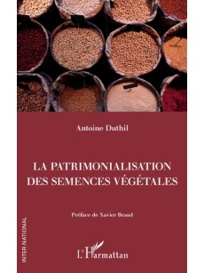 La patrimonialisation des semences végétales