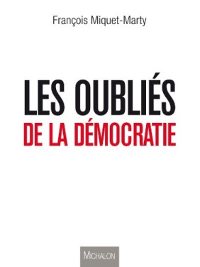 LES OUBLIES DE LA DEMOCRATIE