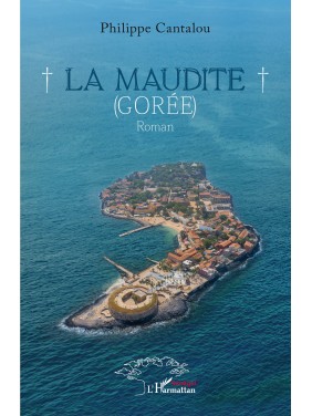 LA MAUDITE ( Gorée ) ROMAN
