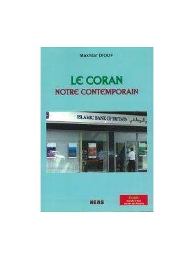 Le Coran notre contemporain