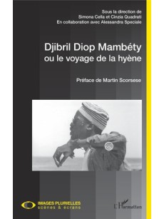 Djibril Diop Mambéty ou le voyage de la hyène