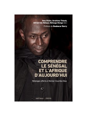 COMPRENDRE LE SENEGAL ET...