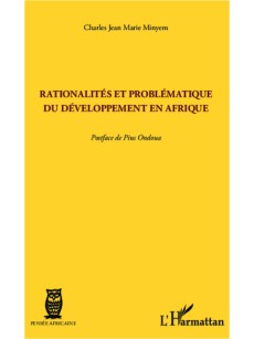 Rationalités et problématique du développement en Afrique