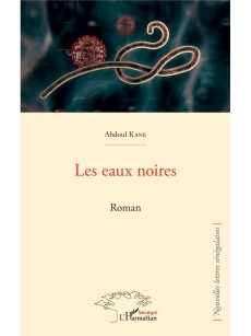 Les eaux noires. Roman