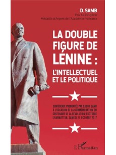 La double figure de Lénine : l'intellectuel et le politique