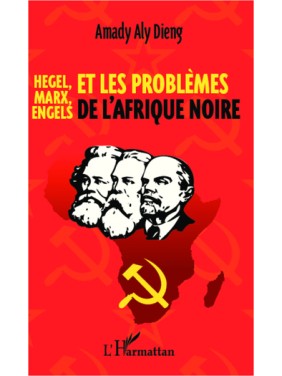 Hegel, Marx, Engels et les...