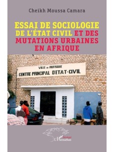 ESSAI DE SOCIOLOGIE DE L'ETAT CIVIL ET DES MUTATIONS URBAINES EN AFRIQUE