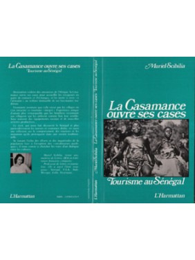 La Casamance ouvre ses cases