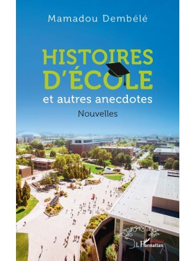 HISTOIRES D'ECOLE et autres...